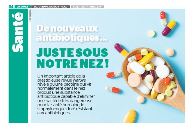 Chroniques - De nouveaux antibiotiques... juste sous votre nez ...